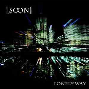 [soon] - Lonely Way album flac