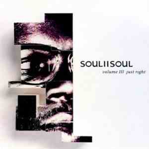 Soul II Soul - Volume III Just Right album flac
