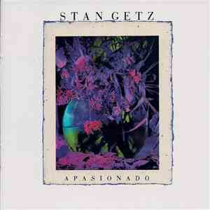Stan Getz - Apasionado album flac