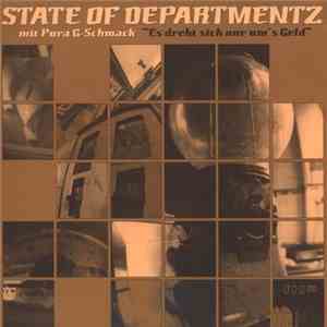 State Of Departmentz - Es Dreht Sich Nur Um's Geld album flac