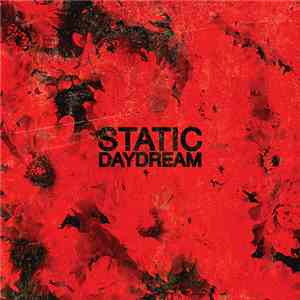 Static Daydream - Static Daydream album flac