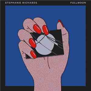 Stephanie Richards - Fullmoon album flac