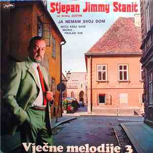 Stjepan "Jimmy" Stanić - Vječne Melodije 3 album flac