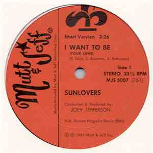 Sunlovers - I Want To Be (Your Love) album flac