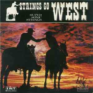 Super Sonic Strings - Strings Go West album flac