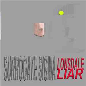 Surrogate Sigma - Lonsdale Liar album flac