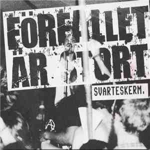 Svarteskerm - Förfallet Är Stort album flac