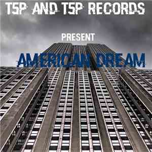 T5P - American Dream album flac