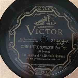 Tal Henry And His North Carolinians - Some Little Someone/My Song Of Songs To You album flac