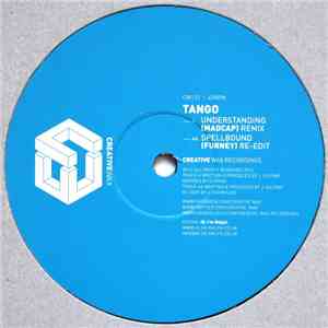 Tango - Understanding (Madcap Remix) / Spellbound (Furney Re-Edit) album flac
