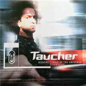 Taucher - Bizarre / Child Of The Universe (Sanvean) album flac
