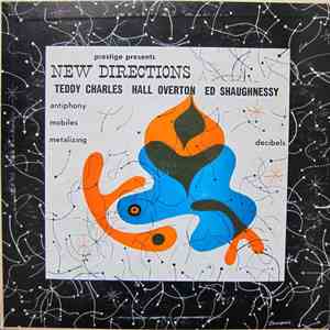 Teddy Charles, Hall Overton, Ed Shaughnessy - New Directions album flac