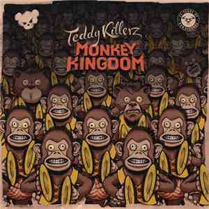 Teddy Killerz - Monkey Kingdom album flac