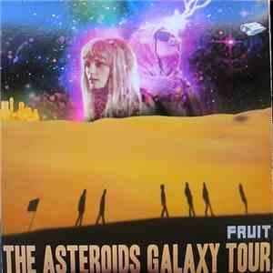 The Asteroids Galaxy Tour - Fruit album flac