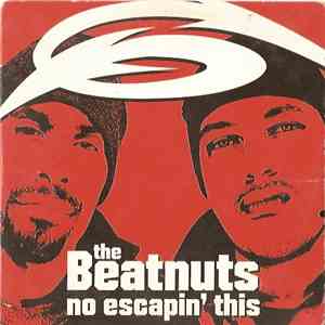 The Beatnuts - No Escapin' This album flac