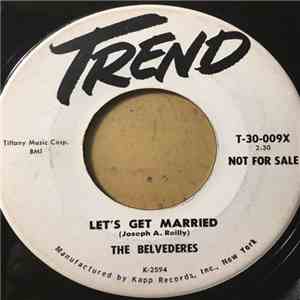 The Belvederes - Let's Get Married / Wow Wow Mary Mary album flac