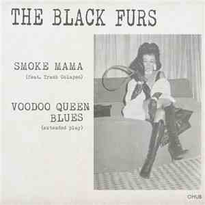 The Black Furs - Smoke Mama EP album flac