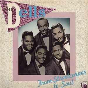 The Dells - From Streetcorner To Soul album flac