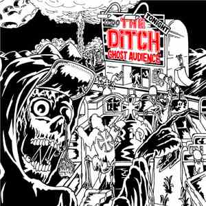 The Ditch  - Ghost Audience album flac