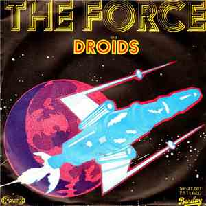 The Droids - (Do You Have) The Force album flac