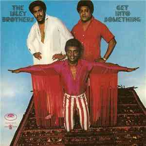 The Isley Brothers - Get Into Something album flac