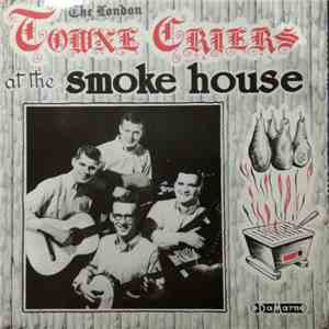 The London Towne Criers - at the smoke house album flac