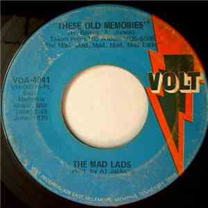 The Mad Lads - Seeing Is Believin' / These Old Memories album flac