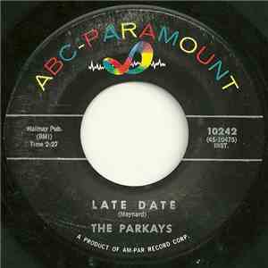 The Parkays - Late Date album flac