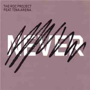 The Roc Project Feat. Tina Arena - Never album flac