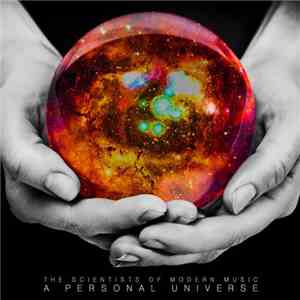 The Scientists Of Modern Music - A Personal Universe album flac