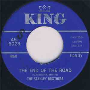 The Stanley Brothers - The End Of The Road / Pray For The Boys album flac