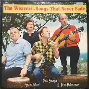 The Weavers - Songs That Will Never Fade album flac