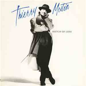 Thierry Mutin - Sketch Of Love album flac