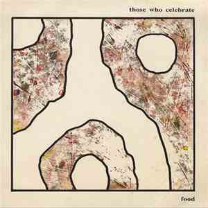 Those Who Celebrate - Food album flac