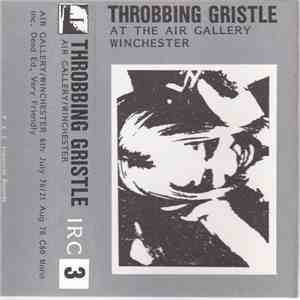 Throbbing Gristle - At The Air Gallery/Winchester album flac