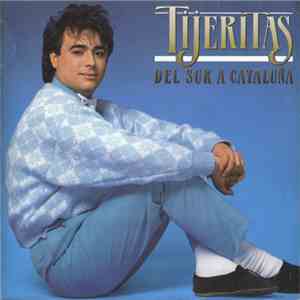 Tijeritas - Del Sur A Cataluña album flac