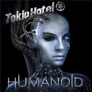 Tokio Hotel - Humanoid album flac