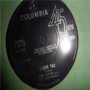 Tony Rivers And The Castaways - I Love You album flac