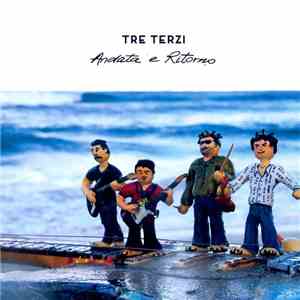 Tre Terzi - Andata E Ritorno album flac