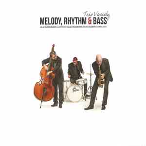 Trio Variety - Melody, Rhythm & Bass album flac