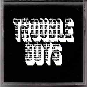 Trouble Boys  - Trouble Boys EP album flac