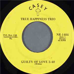 True Happiness Trio - Guilty Of Love album flac