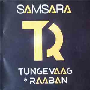 Tungevaag & Raaban - Samsara album flac