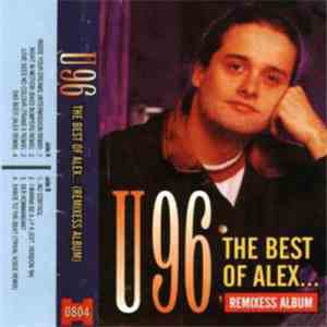 U96 - The Best Of Alex - Remixess Album album flac