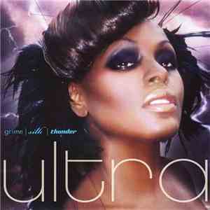 Ultra Naté - Grime | Silk | Thunder album flac
