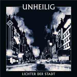Unheilig - Lichter Der Stadt album flac