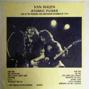 Van Halen - Atomic Punks (Live At The Pasadena Civic Auditorium December 20, 1977) album flac