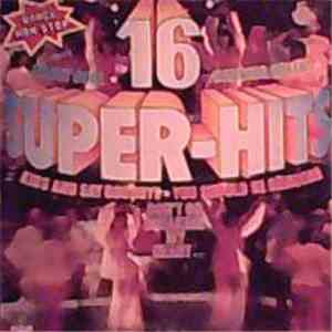 Various - 16 Super-Hits album flac