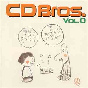 Various - CD Bros. Vol.0 album flac