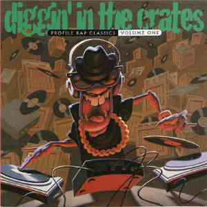Various - Diggin' In The Crates - Profile Rap Classics Volume One album flac